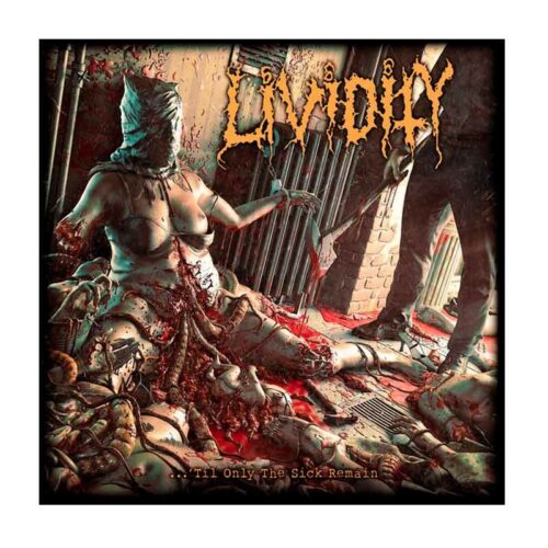 LIVIDITY - ...'Til Only The Sick Remain LP Vinilo Negro Ed. Ltd.