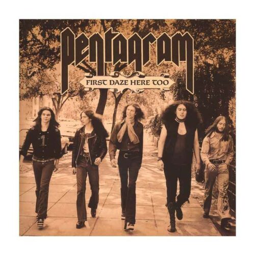 PENTAGRAM - First Daze Here Too - The Vintage Collection 2LP