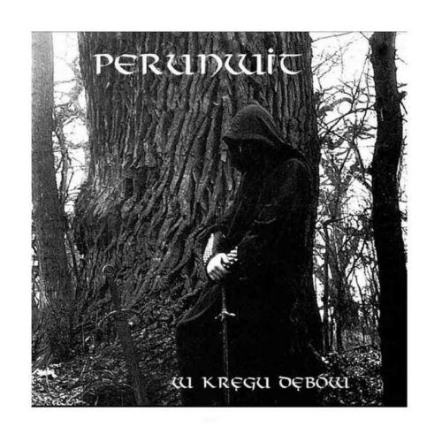 PERUNWIT - W Kręgu Dębów LP Vinilo Blanco, Ed. Ltd.