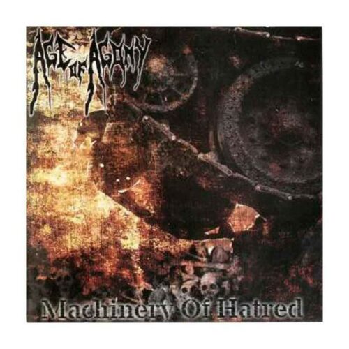 AGE OF AGONY - Machinery Of Hatred CD