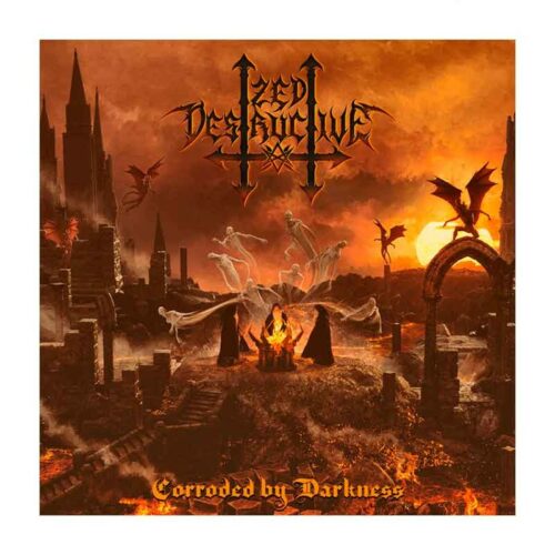 ZED DESTRUCTIVE - Corroded By Darkness CD Ed. Ltd.