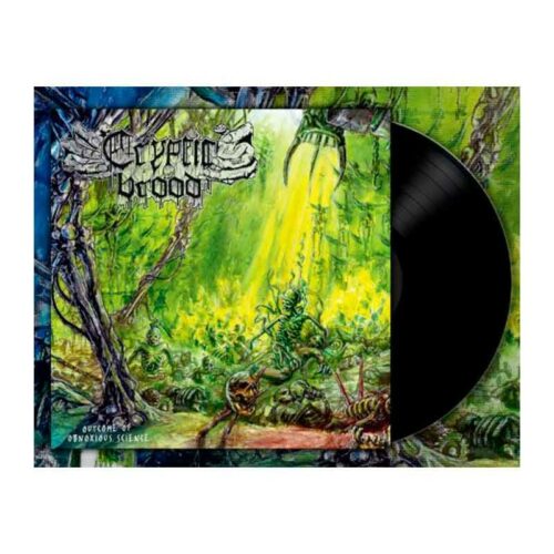 CRYPTIC BROOD - Outcome Of Obnoxious Science LP, Ed. Ltd.