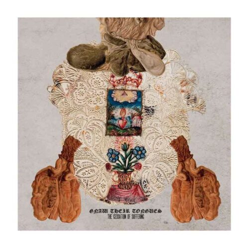 GNAW THEIR TONGUES - The Cessation Of Suffering LP