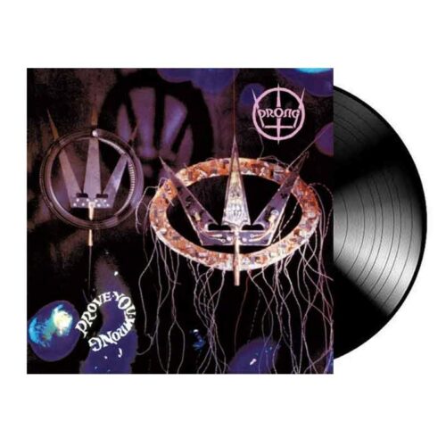 PRONG - Prove You Wrong LP, Vinilo Negro