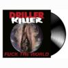 DRILLER KILLER - Fuck The World LP, Vinilo Negro, Ed. Ltd. Numerada