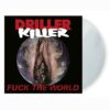 DRILLER KILLER - Fuck The World LP, Vinilo Blanco, Ed. Ltd. Numerada