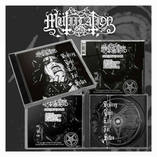 MÜTIILATION - Destroy Your Life For Satan CD