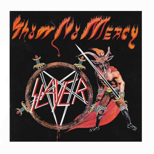 SLAYER - Show No Mercy CD