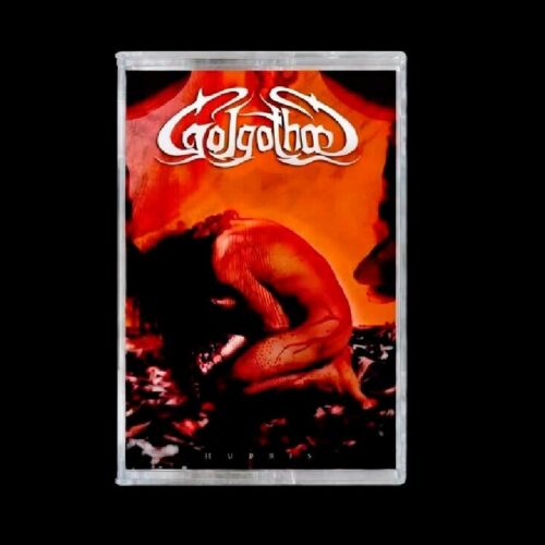 GOLGOTHA - Hubris CASSETTE, Ed. Ltd. (PRE-ORDER)