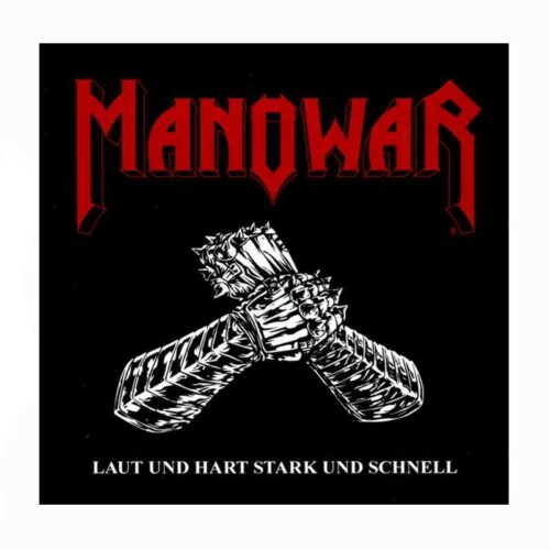 MANOWAR - Laut Und Hart Stark Und Schnell CD